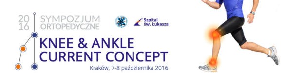 KNEE & ANKLE CURRENT CONCEPT KRAKÓW 2016 - zdjęcie