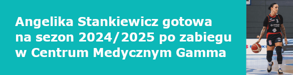 Angelika Stankiewicz gotowa na sezon 2024/2025 po zabiegu w Centrum Medycznym Gamma - zdjęcie